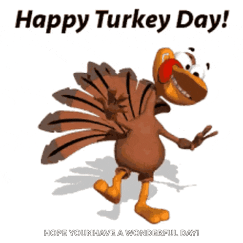 a cartoon turkey says happy turkey day