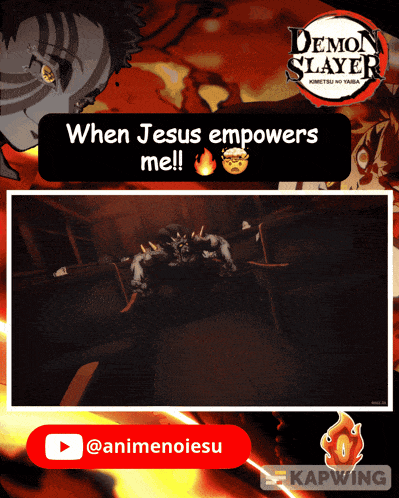a demon slayer poster that says when jesus empowers me !!