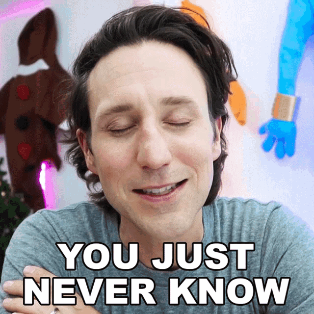 You Just Never Know Josh Sundquist GIF - You Just Never Know Josh Sundquist You Wont Know About It GIFs