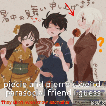 a picture of a boy and two girls with the caption " piecie and pierre 's weird parasocial friend in guess "