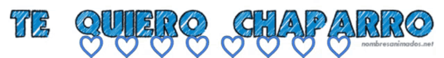 a sign that says te quiero chaparro with hearts on it