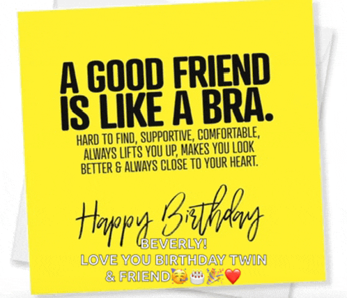 a birthday card for a good friend that is like a bra