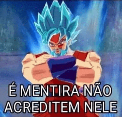 é Mentira Nao Acreditem Nele Meme