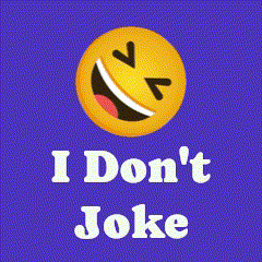 a poster that says i don 't joke with a smiley face