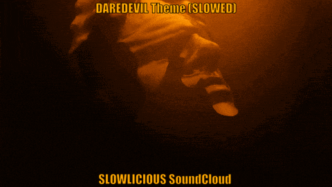 a poster for daredevil theme is slowed by slowlicious soundcloud