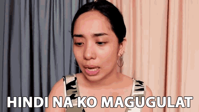 a woman is making a funny face with the words hindi na ko magugat