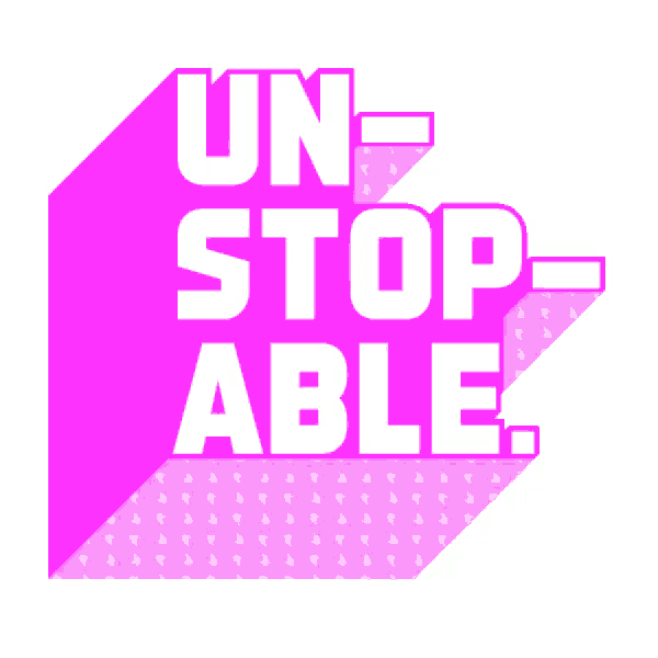 a pink sign that says un-stop-able in white letters