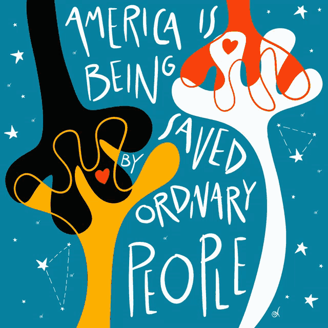 a poster that says america being saved by ordinary people