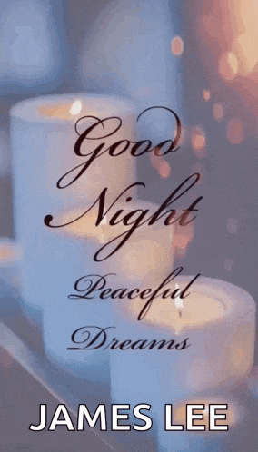 a picture of candles with the words `` good night peaceful dreams '' written on it .