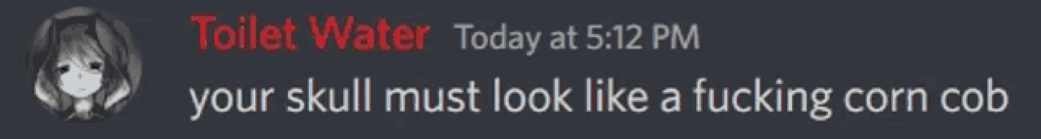 a screenshot of a discord message that says toilet water today at 5:12 pm
