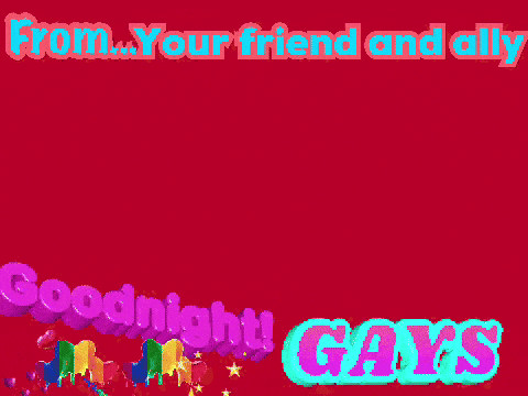 elmo is on a red background with the words from your friend and ally goodnight gays