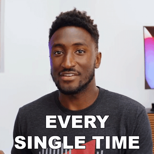 Every Single Time Marques Brownlee GIF - Every Single Time Marques Brownlee On Every Occasion GIFs