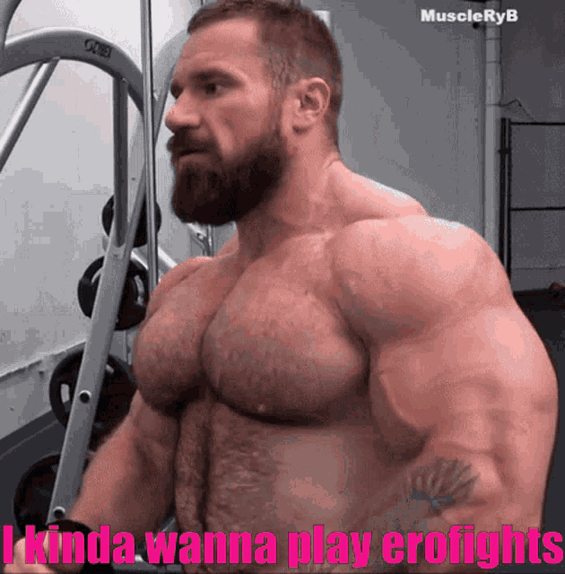 a picture of a muscular man with the words i kinda wanna play erofights below him