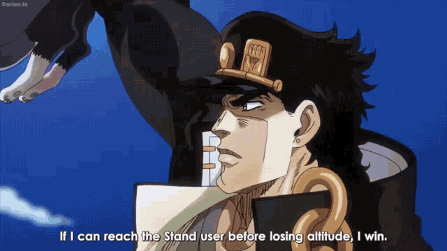 a cartoon of a man with the words if i can reach the stand user before losing altitude i win