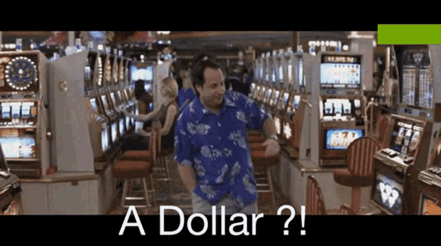 a man in a blue shirt is dancing in a casino with the words " a dollar ? " below him