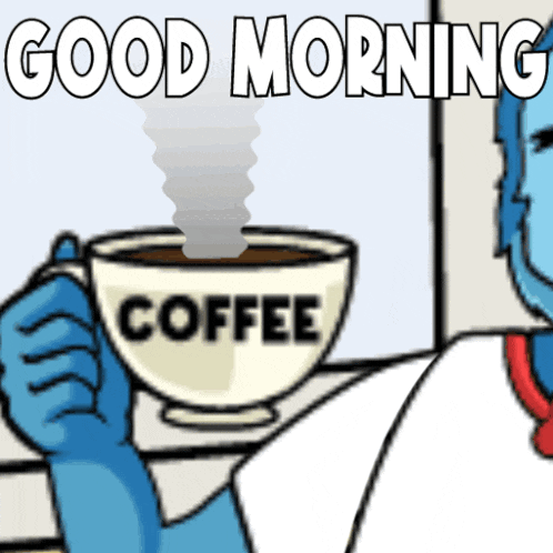 a cartoon of a person holding a cup of coffee with the words good morning on the bottom