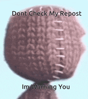a picture of a stuffed animal with stitches on it says dont check my repost im warning you .