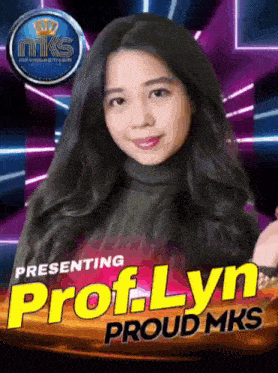 a poster for prof lyn proud mks shows a woman