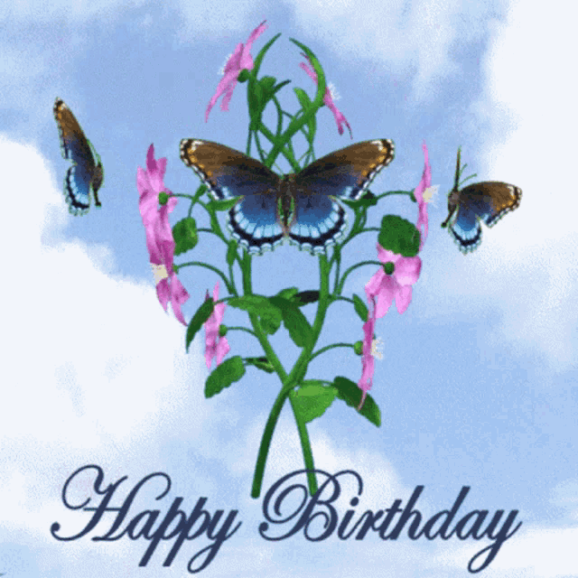 a birthday card with butterflies and flowers and the words happy birthday
