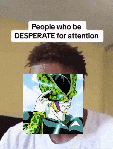 a man with a picture of a cartoon character on his face and the caption people who be desperate for attention
