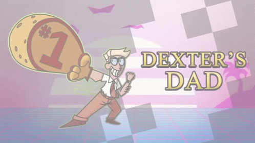 Dexters Dad Dexters Lab GIF - Dexters Dad Dexters Lab Saturdays Are Made For Dads GIFs