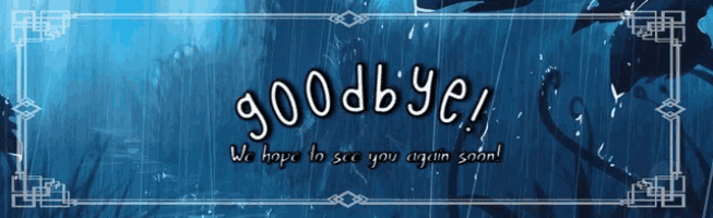 a blue background with the words goodbye we hope to see you again soon on it
