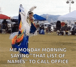 a woman is dancing in a field with a caption that says " me monday morning saying that list of names " to call office