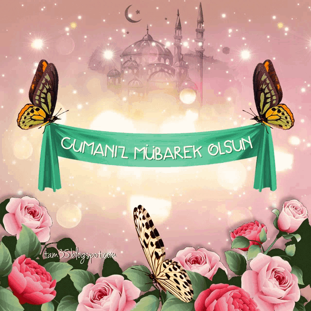 a green banner that says cumamiz mubarek olsun is surrounded by pink roses
