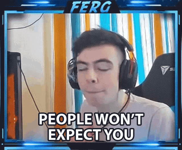 People Wont Expect You To Be Where You Are Unexpected GIF - People Wont Expect You To Be Where You Are Unexpected Unpredictable GIFs