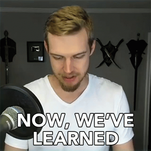 Now Weve Learned Something Gained Knowledge GIF - Now Weve Learned Something Learned Something Gained Knowledge GIFs