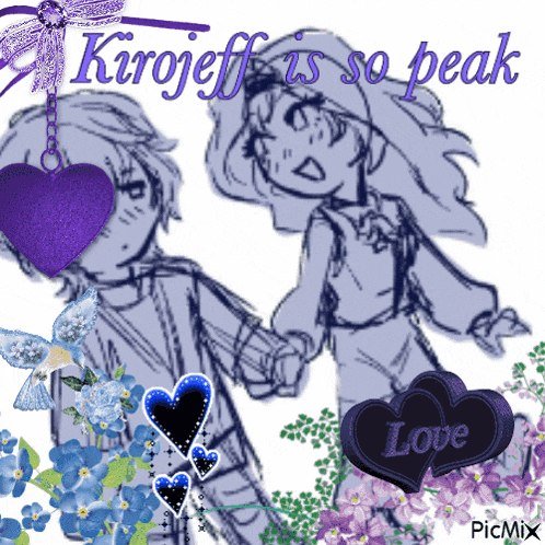 a drawing of a girl and a boy with the words " kiro jeff is so peak " above them