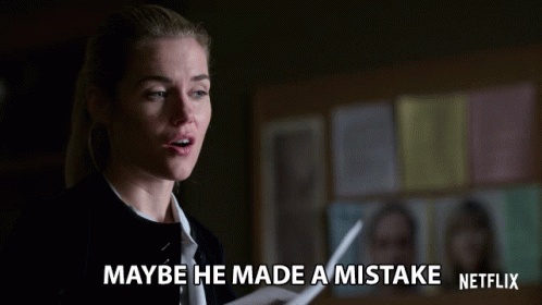 Maybe He Made A Mistake Mistake GIF - Maybe He Made A Mistake Mistake He Got It Wrong GIFs