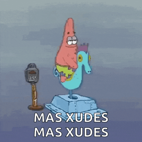 a cartoon of patrick star riding a seahorse next to a parking meter that says mas xudes mas xudes .