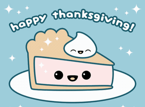 Thanksgiving Cute GIF - Thanksgiving Cute Pie GIFs