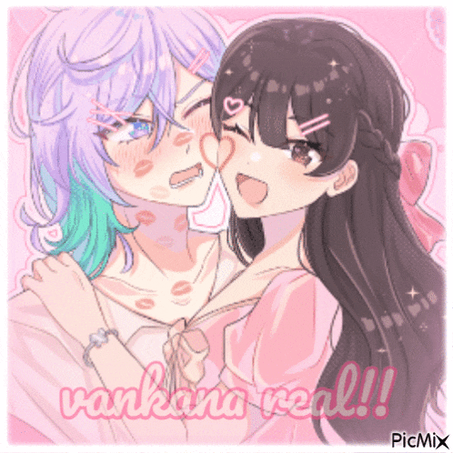 a drawing of two anime girls with the words vankana real written below them