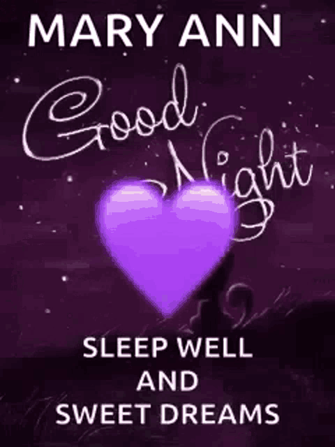 a purple heart with the words `` good night sleep well and sweet dreams '' on it