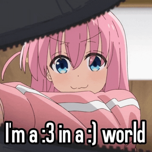 a picture of a pink haired anime girl with the words i 'm a 3 in a world