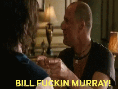 Bill Fuckin Murray Bill Murray GIF - Bill Fuckin Murray Bill Murray Zombieland GIFs