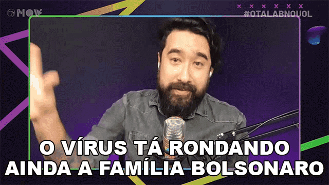 Virus Ta Rondando A Familia Bolsonaro Otalab GIF - Virus Ta Rondando A Familia Bolsonaro Otalab Uol GIFs