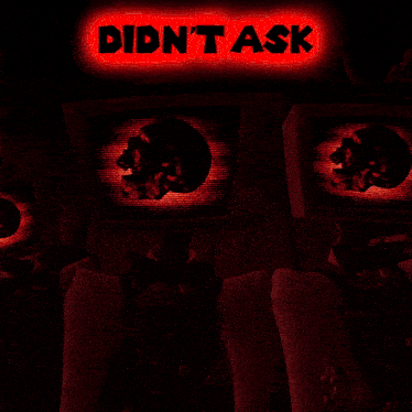 a poster that says didn 't ask with skulls on it