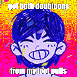 a cartoon of a boy with blue hair and the words `` got both doubloons from my loot pulls '' written on it .