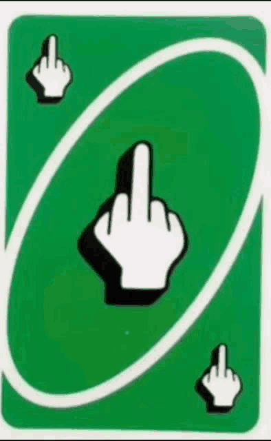 a green uno card with three middle fingers