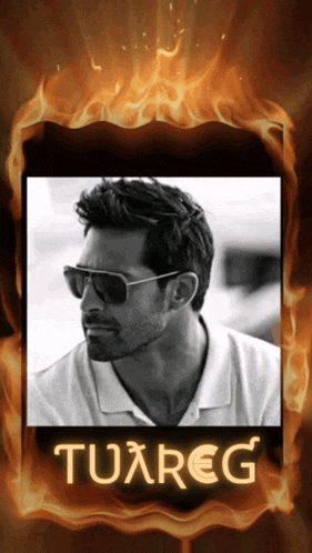 a black and white photo of a man with sunglasses and the name tuareg