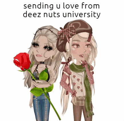 two cartoon girls are standing next to each other with the words sending u love from deez nuts university