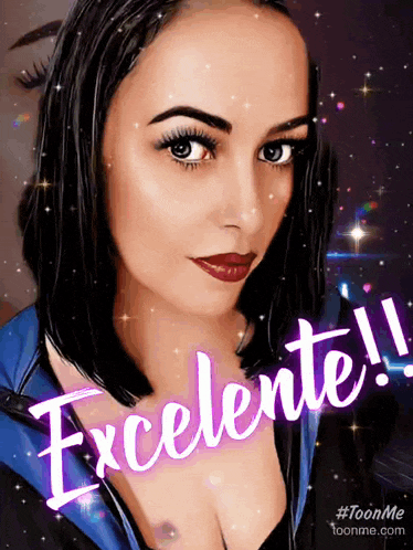 a picture of a woman with the word excelente written on it