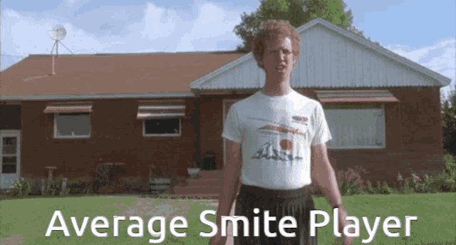 a man standing in front of a house with the words average smite player written on the bottom