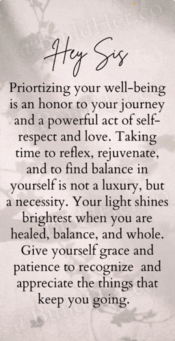 a poster that says " prioritizing your well-being is an honor to your journey "
