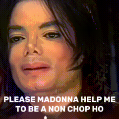 a close up of a man with the words please madonna help me to be a non chop ho on the bottom