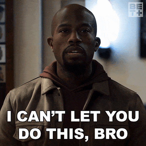a man in a leather jacket says i can 't let you do this bro