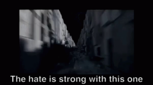 The Hate Is Strong With This One Hate GIF - The Hate Is Strong With This One Hate Strong GIFs